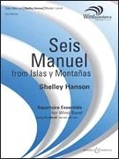 Seis Manuel: from Islas y Montanas. Wind band. Partition et parties.
