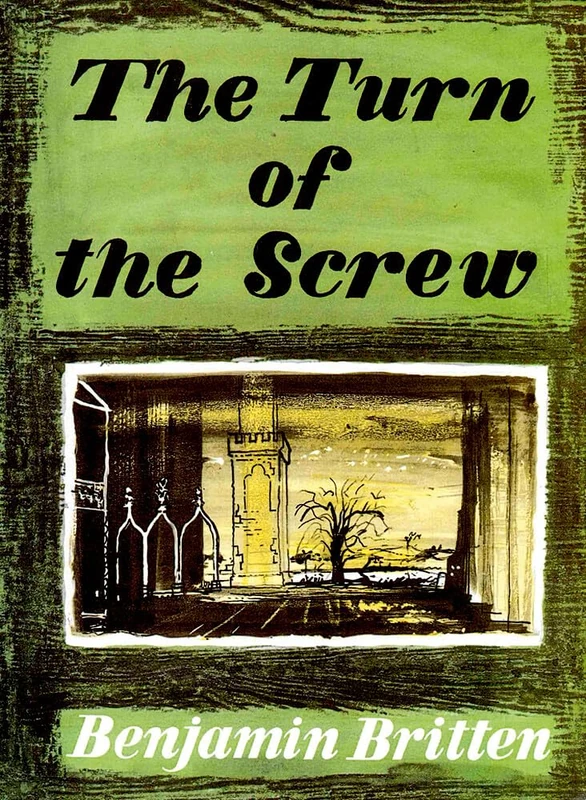 The Turn of the Screw op. 54 - An Opera in a prologue and two acts - vocal/piano score: An Opera in a prologue and two acts. op. 54. Réduction pour piano.