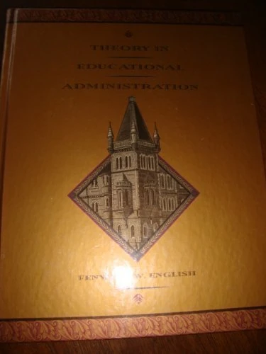 Theory in Educational Administration