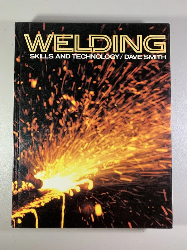 Welding: Skills and Technology