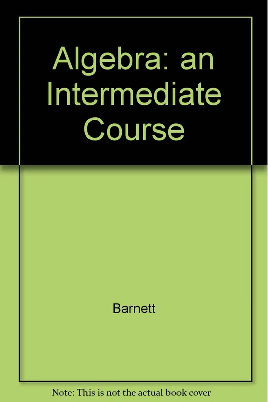 Algebra: an Intermediate Course
