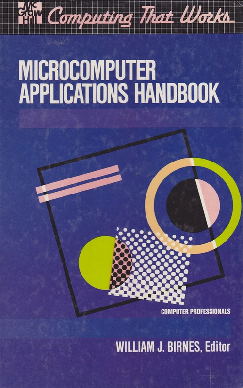 Microcomputer Applications Handbook (Computing That Works)