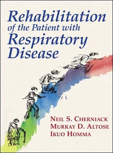 Rehabilitation of the Patient with Pulmonary Disease