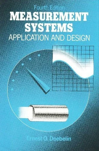 Measurement Systems: Application and Design