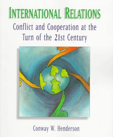 International Relations: Conflict and Cooperation at the Turn of the 21st Century - Image 1