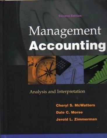 McGraw-Hill Management Accounting: Analysis and Interpretation