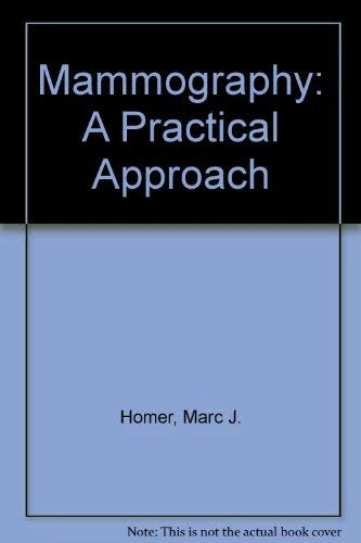 Mammography: A Practical Approach