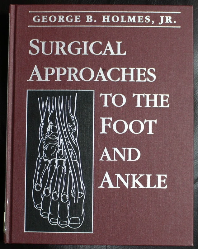 Surgical Approaches to the Foot and Ankle - Image 1