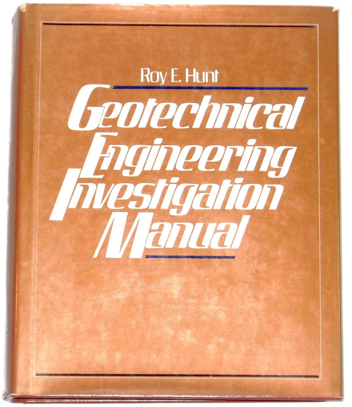 Geotechnical Engineering Investigation Manual