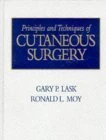Principles and Techniques of Dermatological Surgery