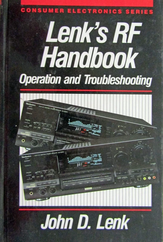 Lenk's RF Handbook: Operation and Troubleshooting (Consumer Electronics Series)