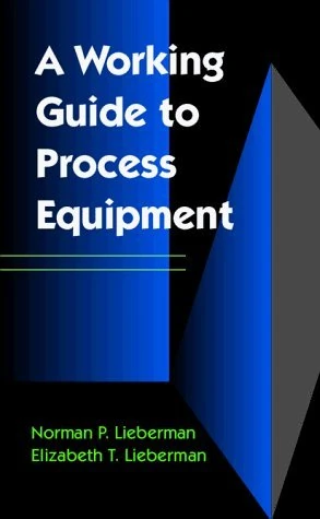 McGraw-Hill Education - A Working Guide to Process Equipment