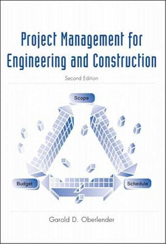 Project Management for Engineers and Construction (McGraw-Hill Series in Construction Engineering and Project Management)