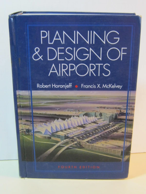 Planning and Design of Airports, 4/e