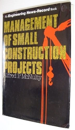 Management of Small Construction Projects