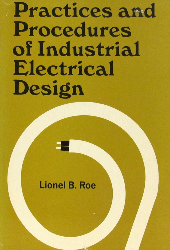 Practical Procedures of Industrial Electrical Design