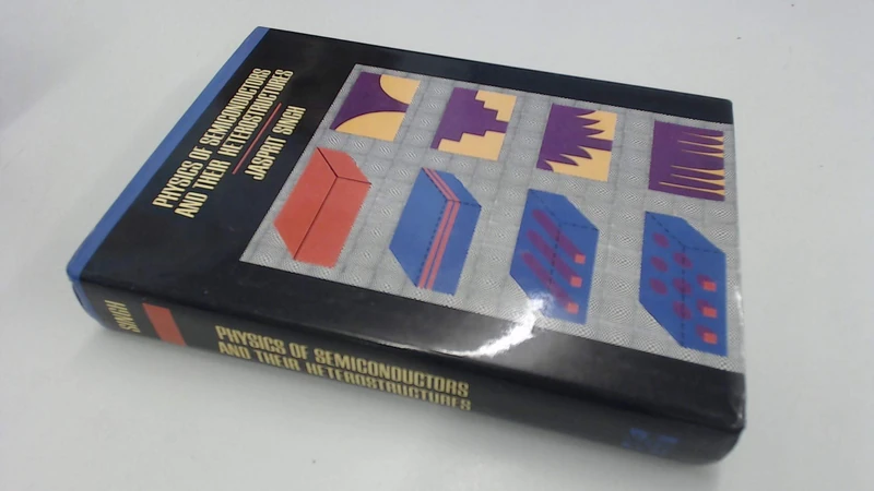 Physics of Semiconductors and Their Heterostructures (MCGRAW HILL SERIES IN ELECTRICAL AND COMPUTER ENGINEERING)