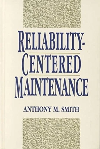Reliability-Centered Maintenance