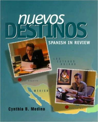 Nuevos Destinos: Spanish in Review