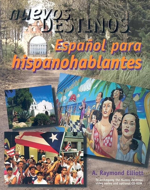 Nuevos Destinos: Español para hispanohablantes (Student Edition)