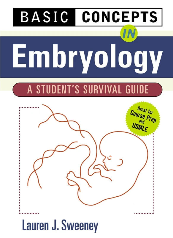 Basic Concepts in Embryology: A Student's Survival Guide (MEDICAL/DENISTRY)
