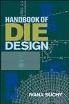 Handbook of DIE Design