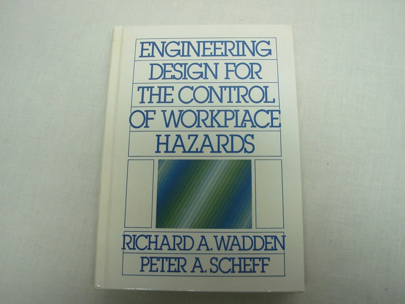 Engineering Design for the Control of Workplace Hazards
