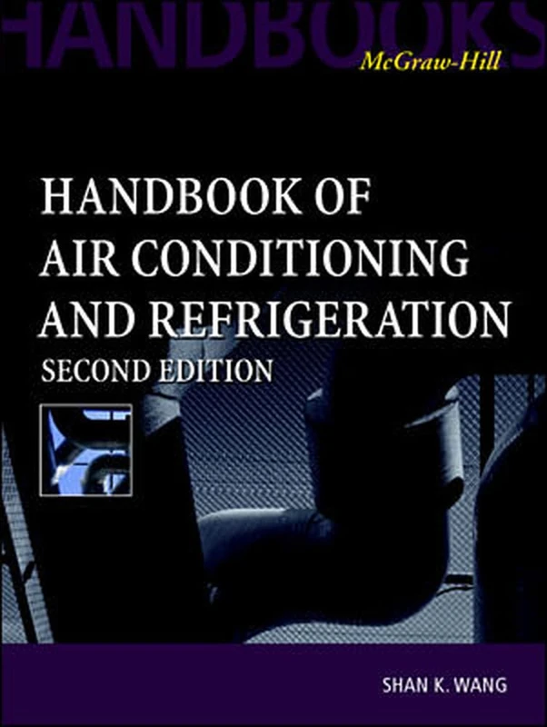 McGraw-Hill Handbook of Air Conditioning and Refrigeration