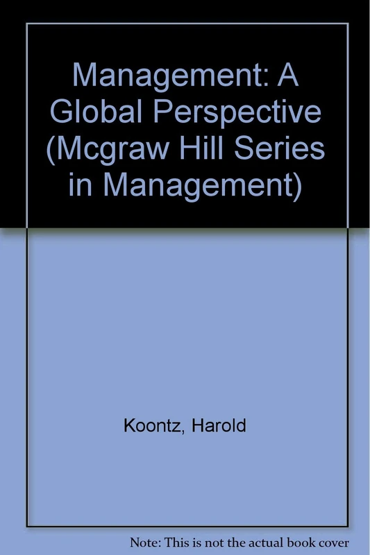 Management: A Global Perspective (MCGRAW HILL SERIES IN MANAGEMENT)