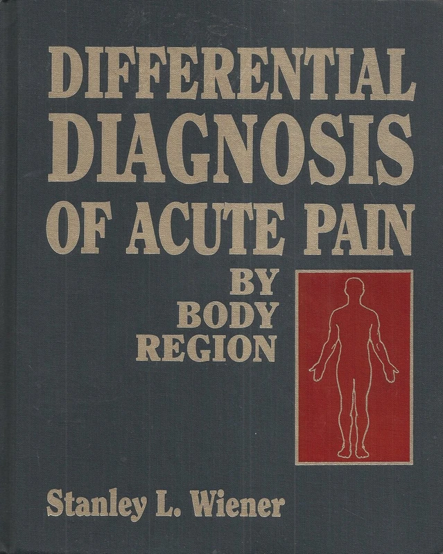 Differential Diagnosis of Acute Pain