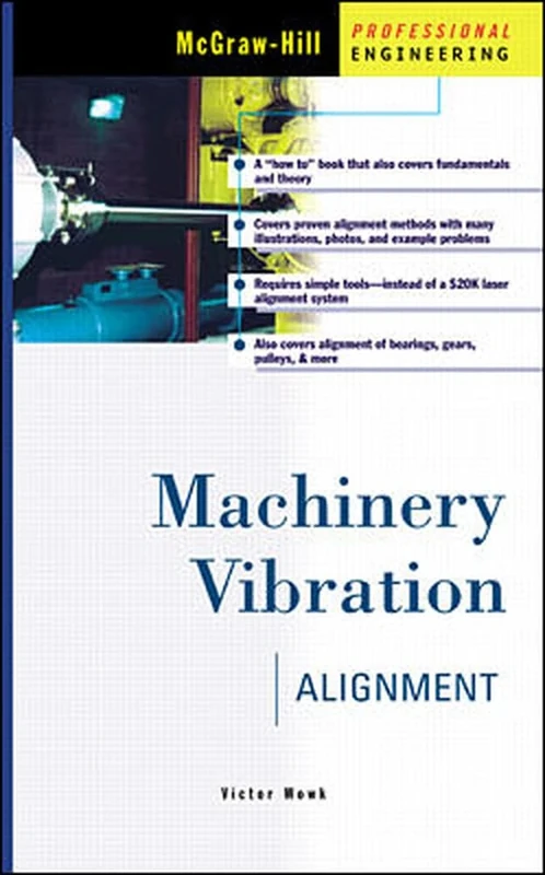 Machinery Vibration Alignment (MECHANICAL ENGINEERING)