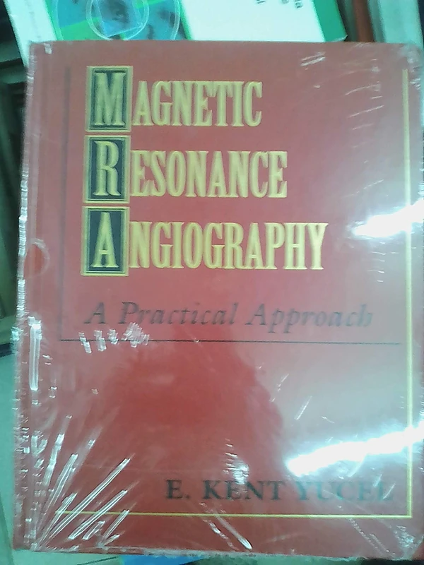 Magnetic Resonance Angiography: A Practical Approach
