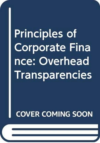 Overhead Transparencies (Principles of Corporate Finance)