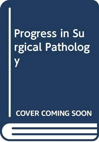 Progress in Surgical Pathology: v. 8