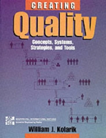 Quality: Systems, Concepts, Strategies and Tools (McGraw-Hill International Editions: Industrial Engineering Series)