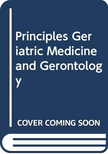 Principles Geriatric Medicine and Gerontology