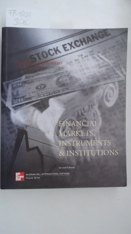 Financial Markets, Instruments, and Institutions
