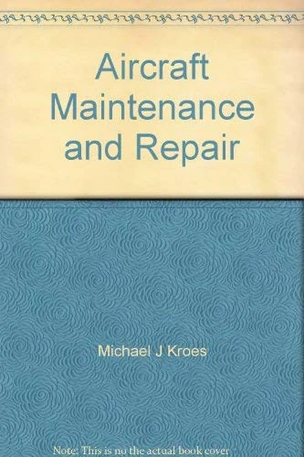 Aircraft Maintenance and Repair