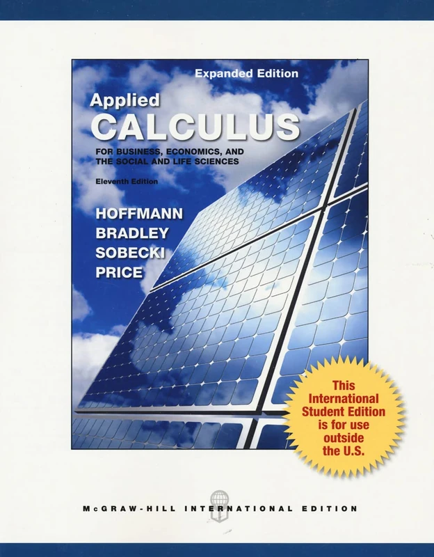 Applied Calculus for Business, Economics, and the Social and Life Sciences, Expanded Edition (COLLEGE IE OVERRUNS)