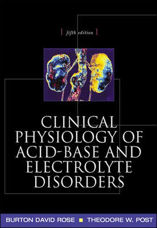Clinical Physiology of Acid-Base and Electrolyte Disorders (INTERNAL MEDICINE)
