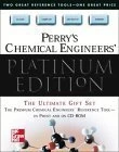 Perry's Chemical Engineers' Platinum Edition (The Platinum Series)