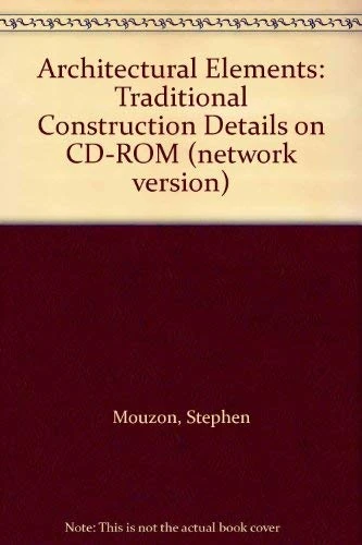 Architectural Elements: Traditional Construction Details (Network Users)