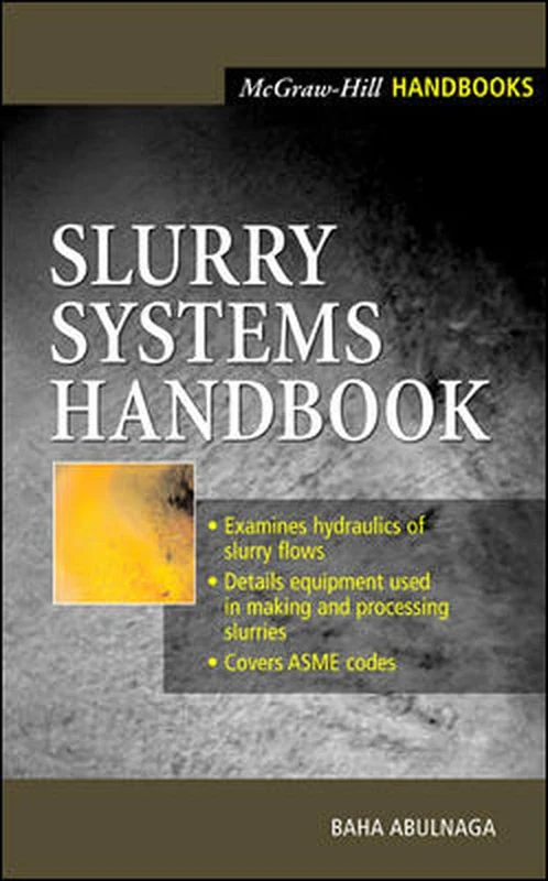 Slurry Systems Handbook (MECHANICAL ENGINEERING)