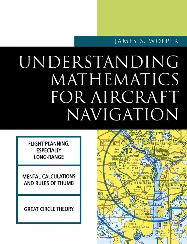Understanding Mathematics for Aircraft Navigation