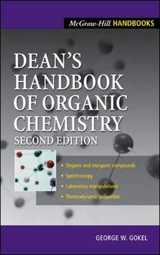 Dean's Handbook of Organic Chemistry (McGraw-Hill Handbooks)