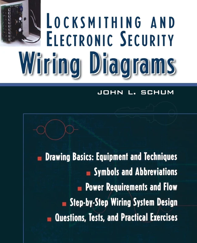 Locksmithing and Electronic Security Wiring Diagrams (P/L CUSTOM SCORING SURVEY)