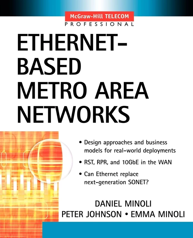 Ethernet-Based Metro Area Networks (McGraw-Hill Telecom Professional) - Image 1
