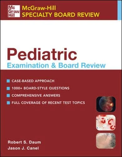 Pediatric Examination and Board Review (McGraw-Hill Specialty Board Review Series)