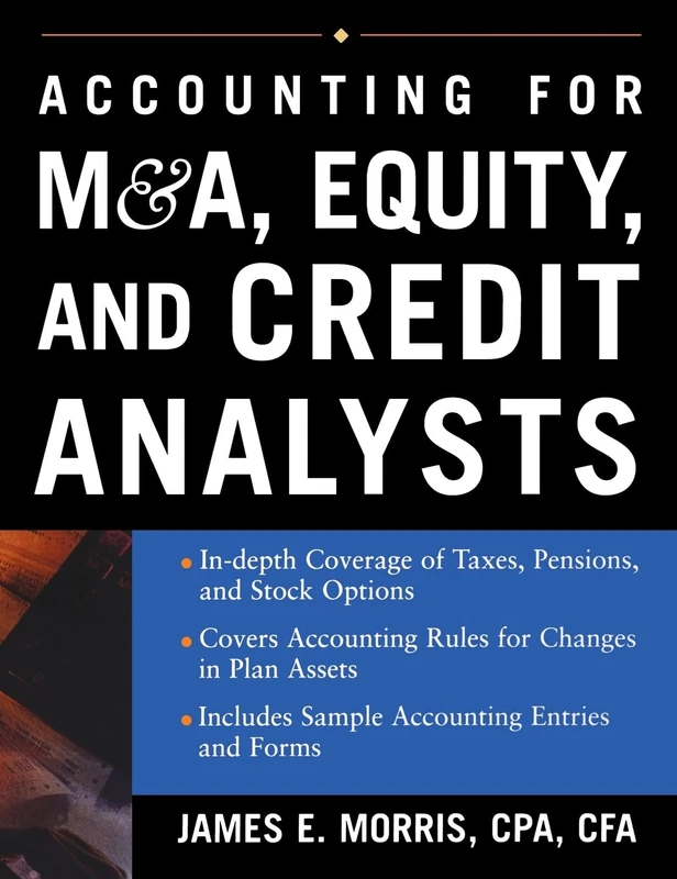 Accounting for M&A, Credit, & Equity Analysts (PROFESSIONAL FINANCE & INVESTM)