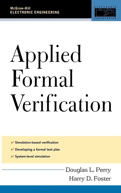 Applied Formal Verification: For Digital Circuit Design (ELECTRONICS)